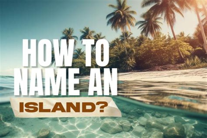 Naming An Island
